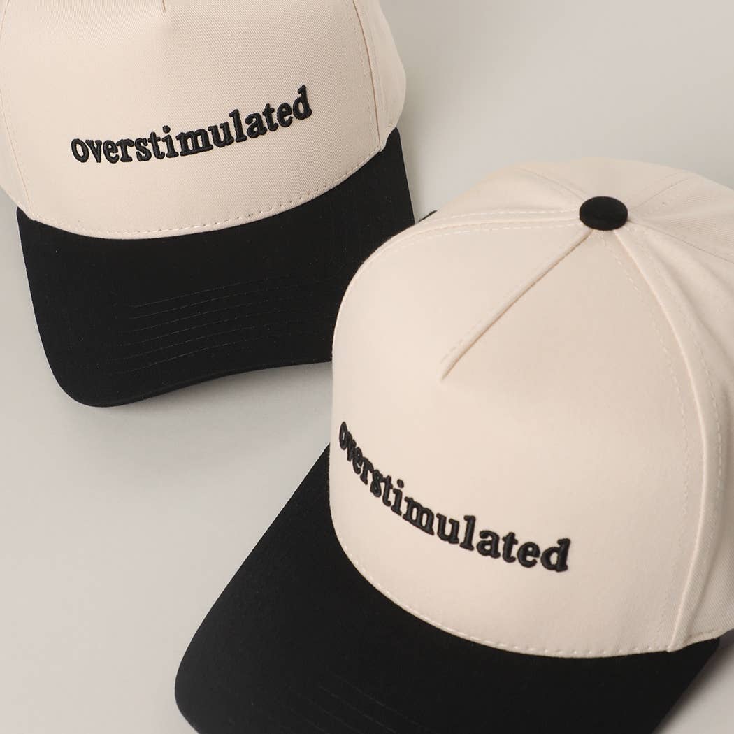 OVERSTIMULATED Trucker Hat