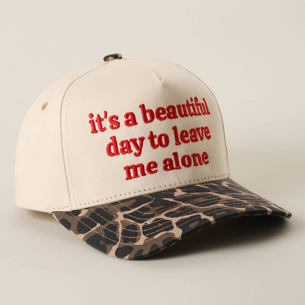 It's a Beautiful Day to Leave Me Alone Trucker Hat