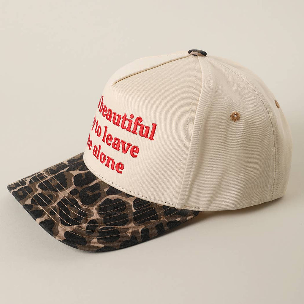 It's a Beautiful Day to Leave Me Alone Trucker Hat