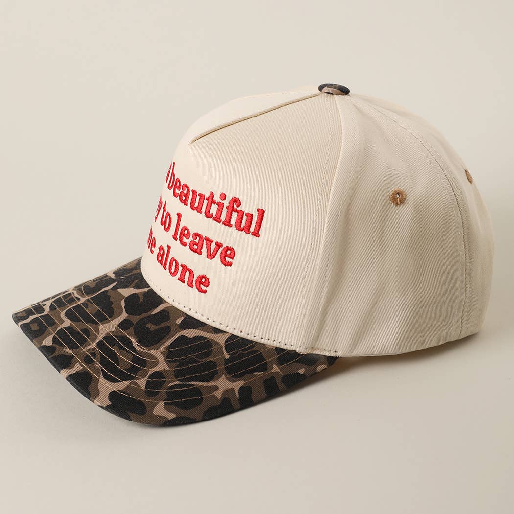 It's a Beautiful Day to Leave Me Alone Trucker Hat