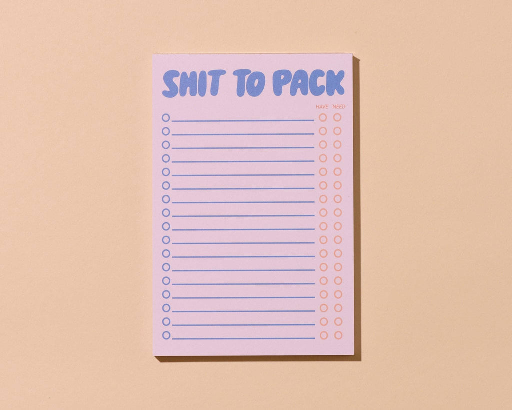 Tearaway Notepad—Shit to Pack