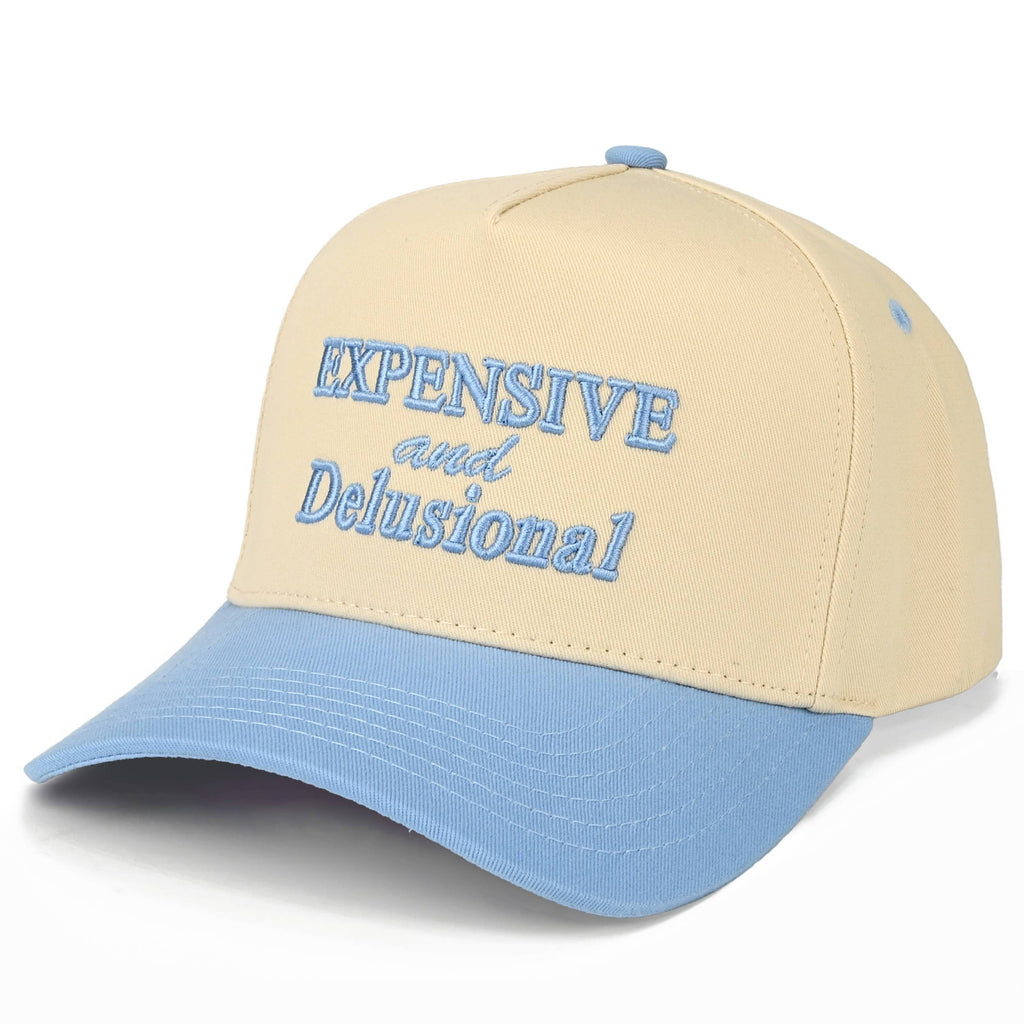 EXPENSIVE AND DELUSIONAL