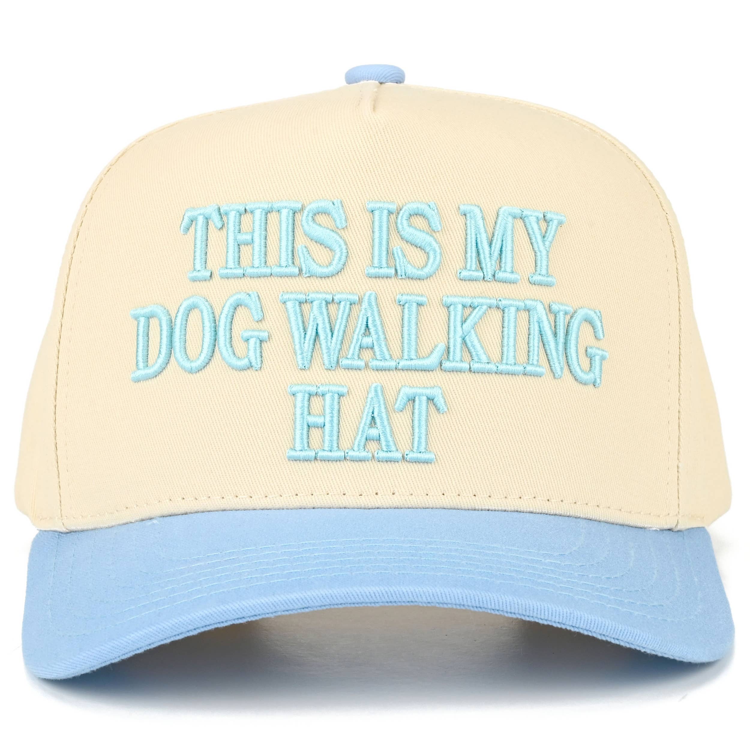 THIS IS MY DOG WALKING HAT Hat