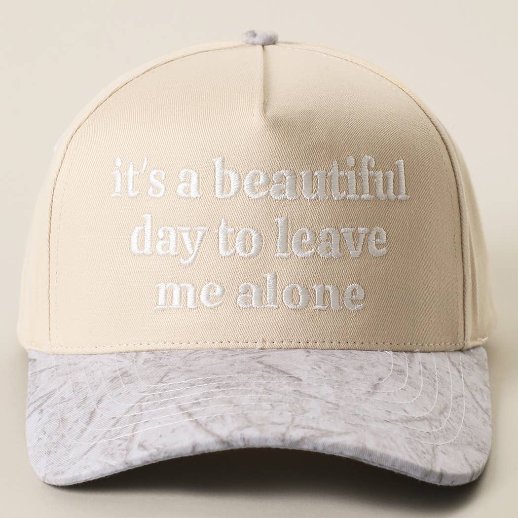 It's a Beautiful Day to Leave Me Alone Trucker Hat