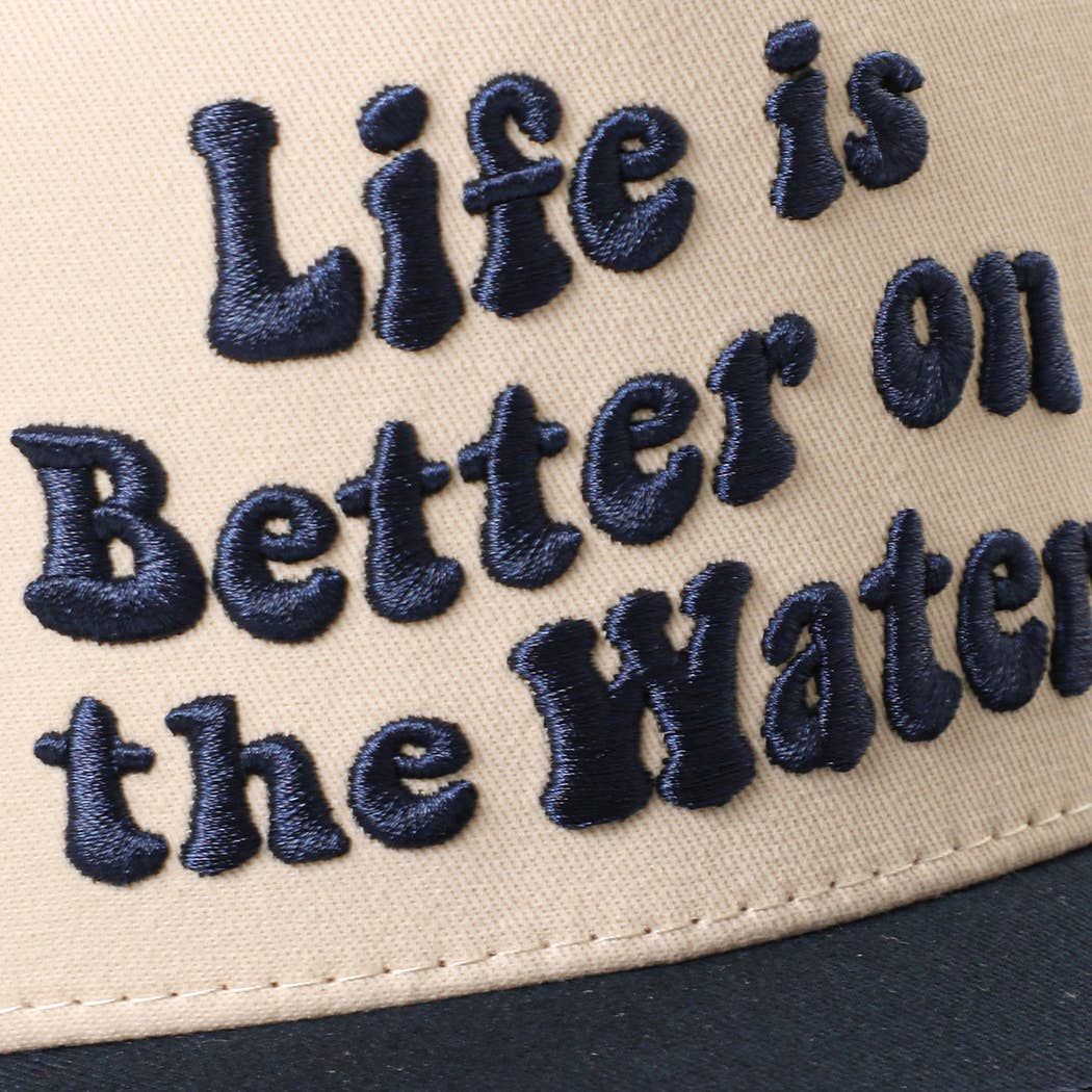 LIFE IS BETTER ON THE WATER 3D Embroidered Trucker Hat