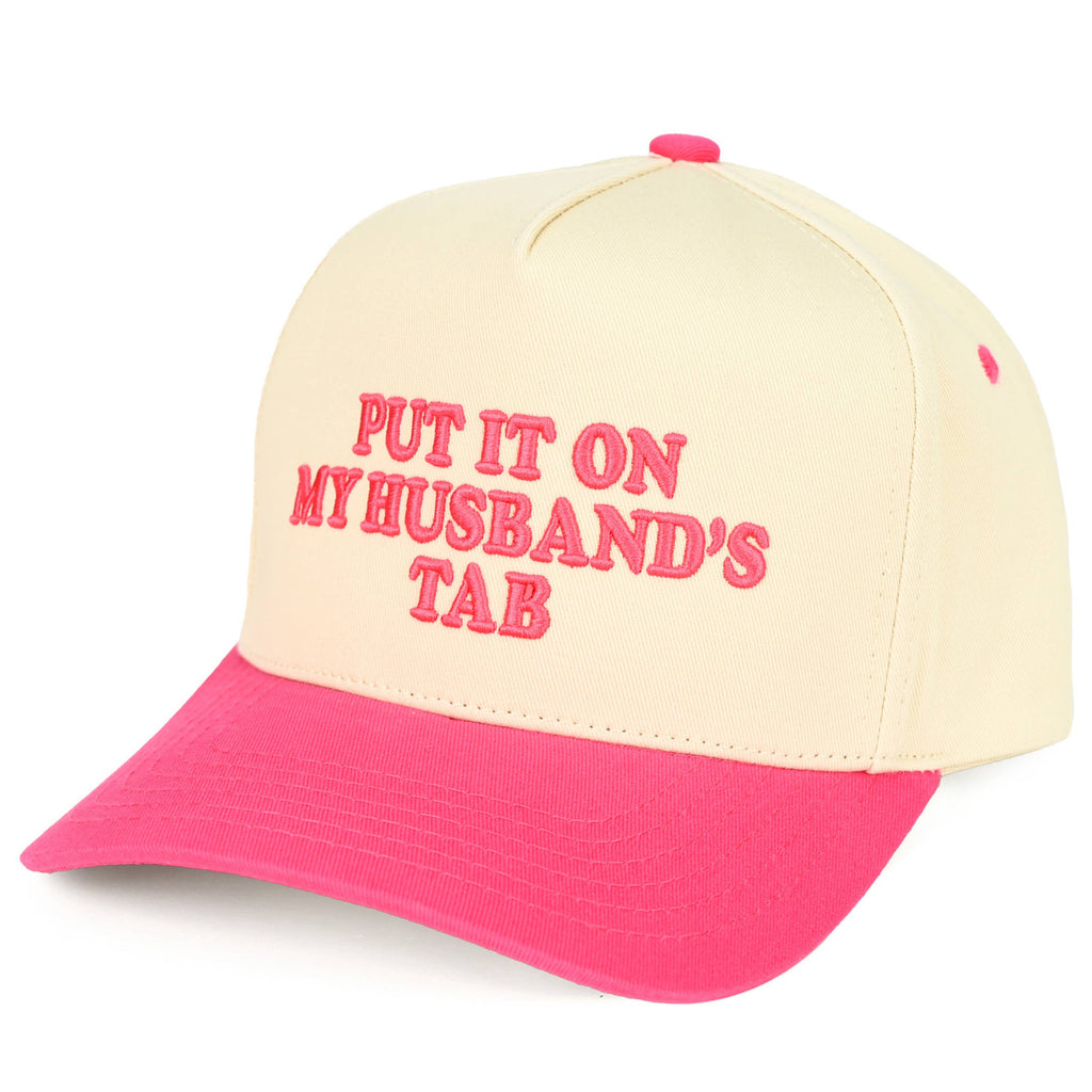 PUT IT ON MY HUSBAND'S TAB Letter Trucker Hat