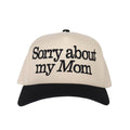 Sorry About My Mom Hat