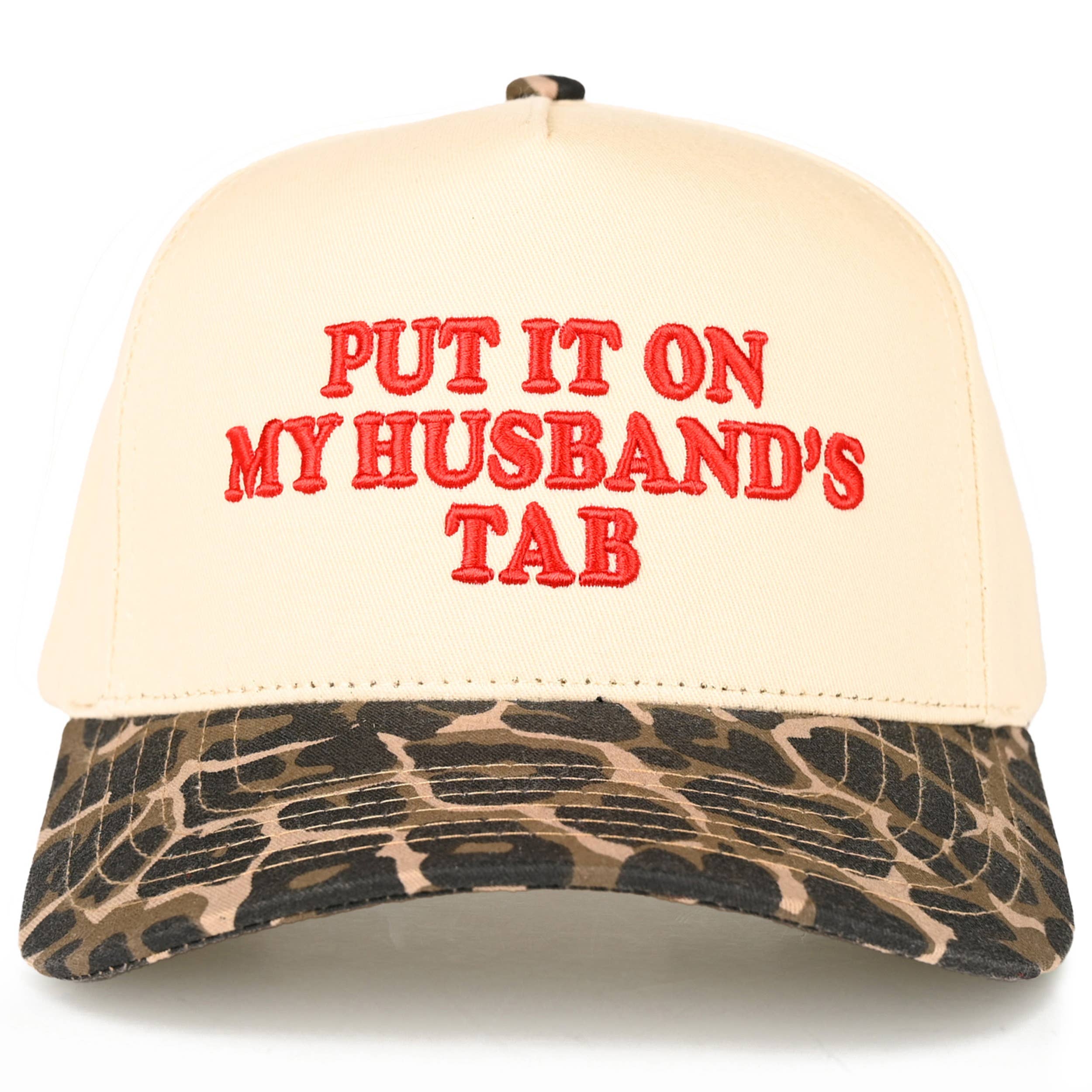 PUT IT ON MY HUSBAND'S TAB Letter Trucker Hat