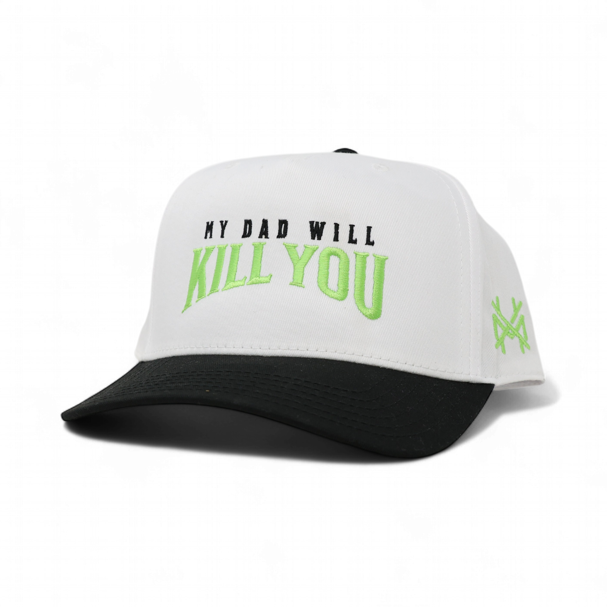 My Dad Will Kill You Trucker Hat
