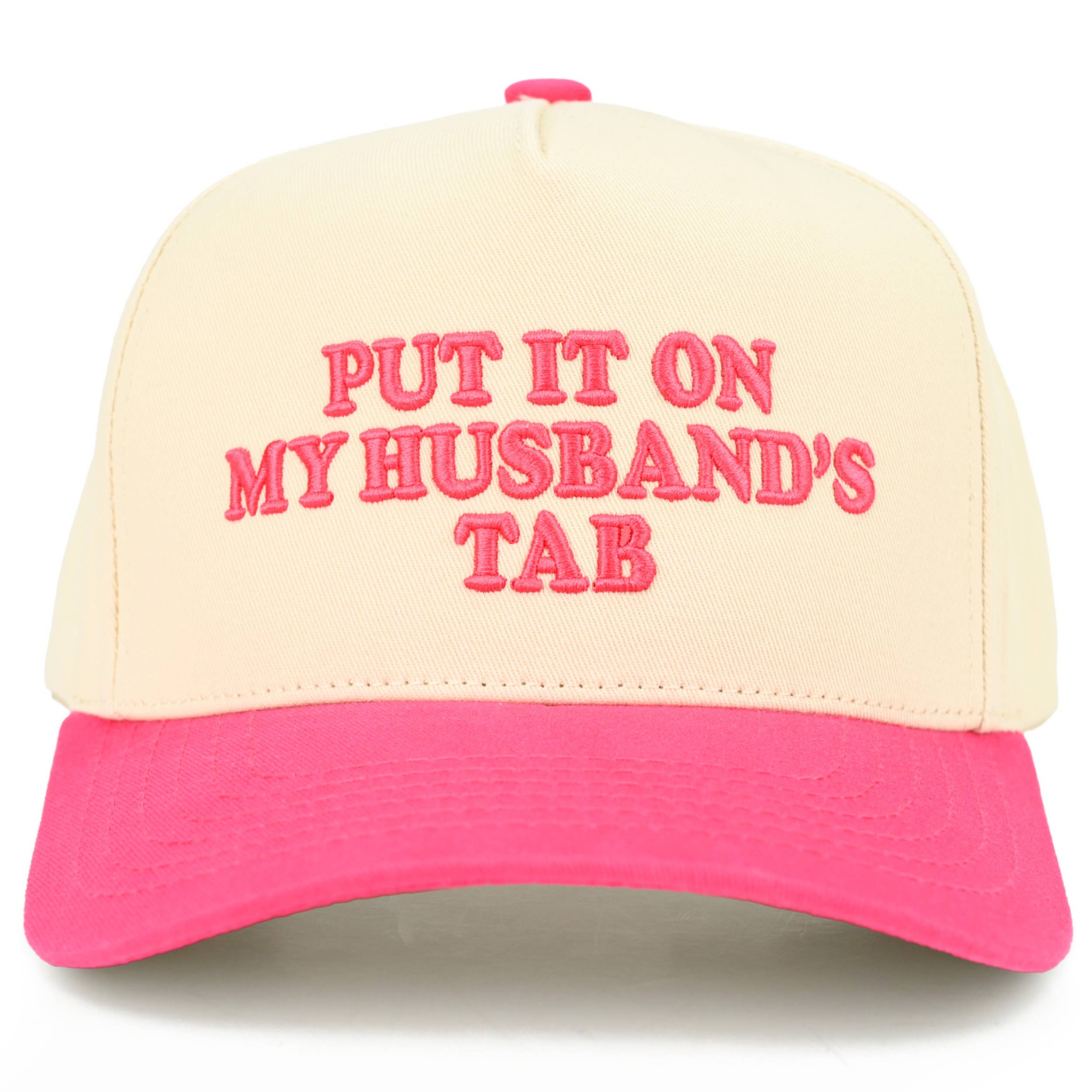 PUT IT ON MY HUSBAND'S TAB Letter Trucker Hat