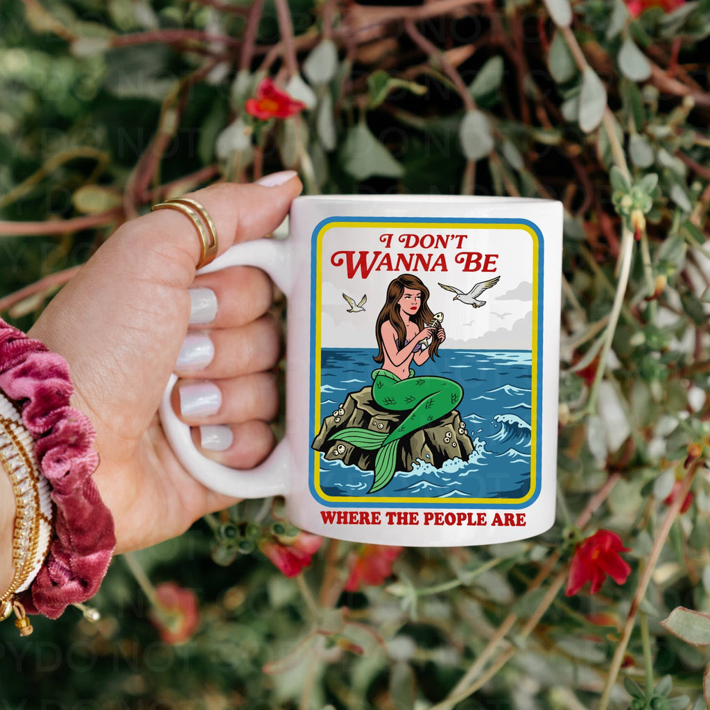 I Don’t Wanna Be Where the People Are, Funny Introvert Mug